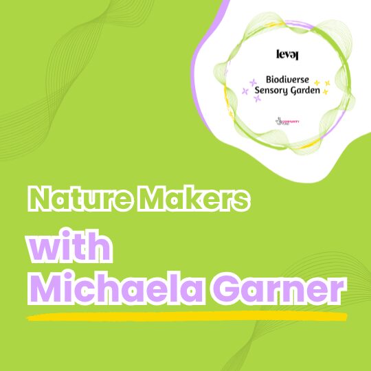 A green background with text that reads Nature Makers with Michaela Garner